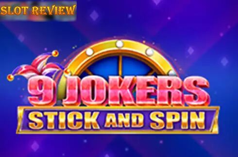 9 Jokers Stick and Spin slot